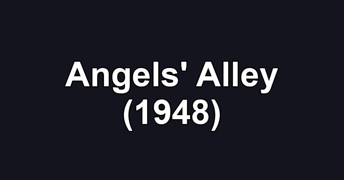 Angels' Alley (1948)