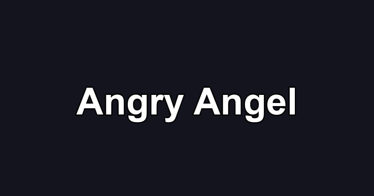 Angry Angel