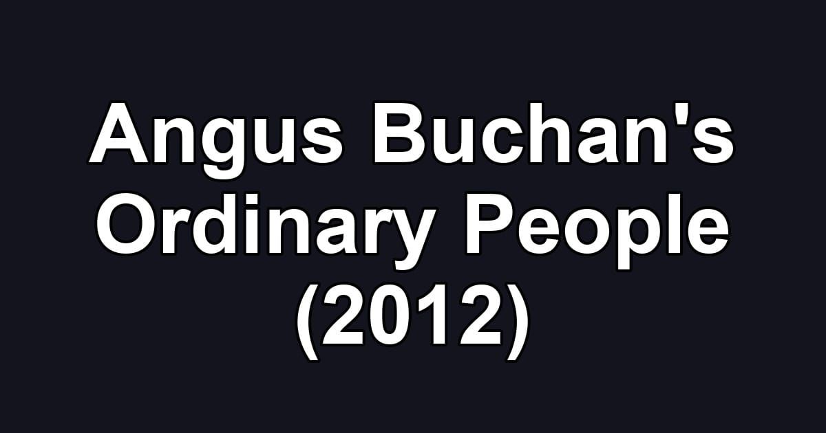 Angus Buchan's Ordinary People (2012)