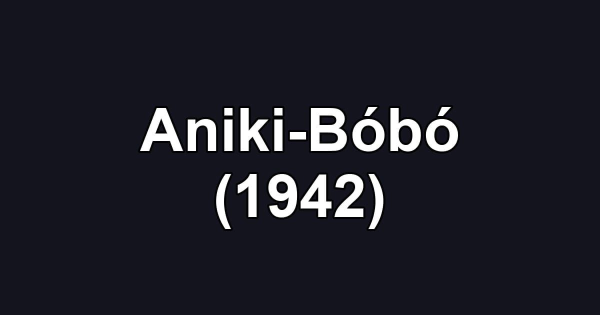 Aniki-Bóbó (1942)