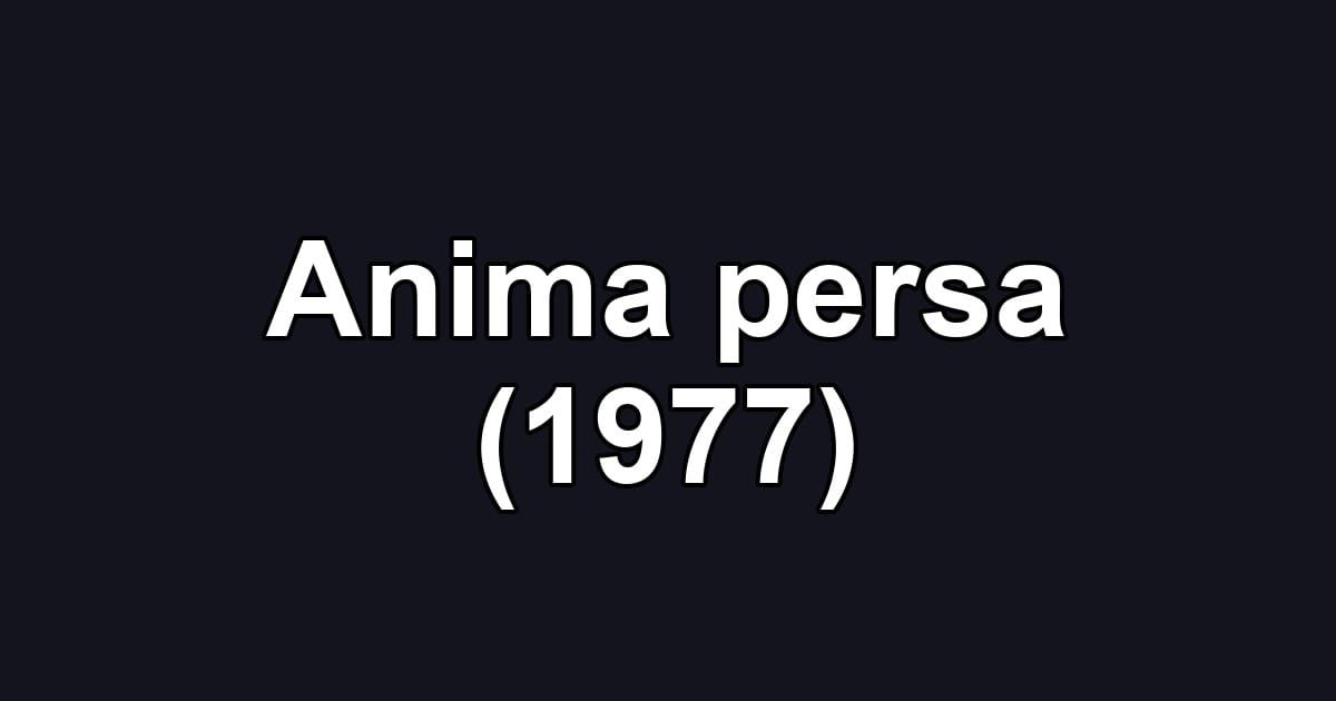 Anima persa (1977)