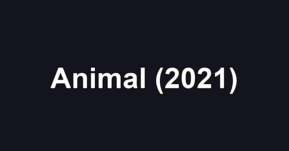 Animal (2021)