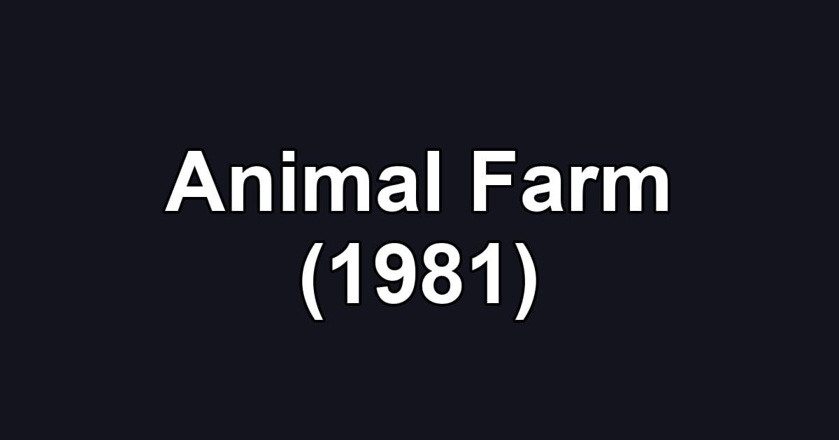 Animal Farm (1981)