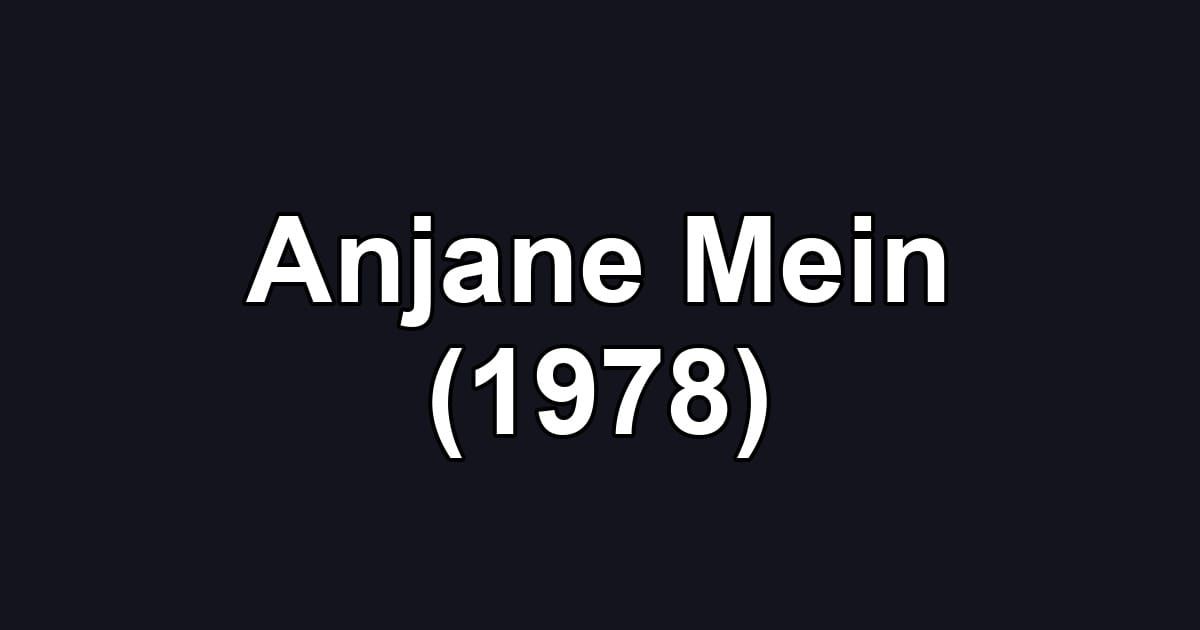 Anjane Mein (1978)