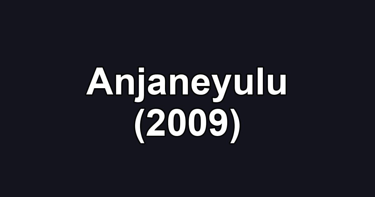 Anjaneyulu (2009)