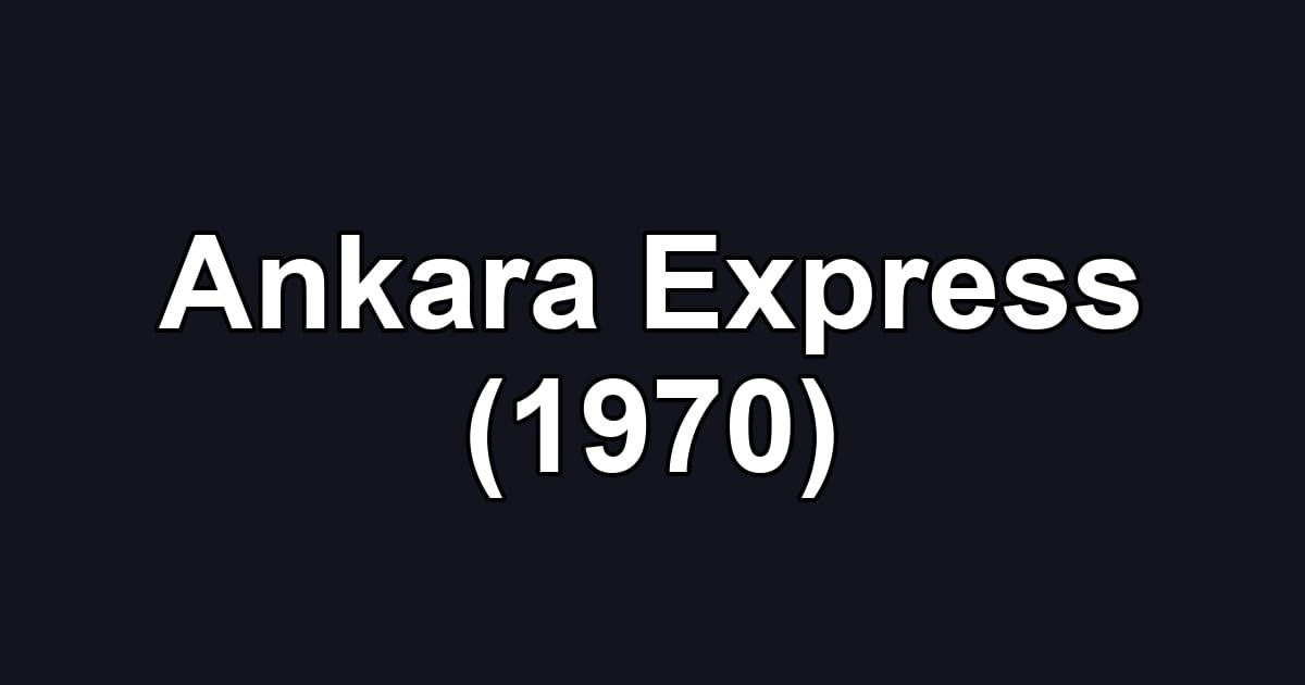 Ankara Express (1970)