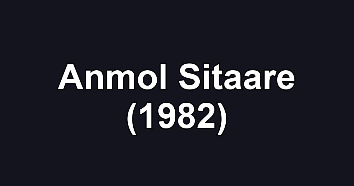 Anmol Sitaare (1982)