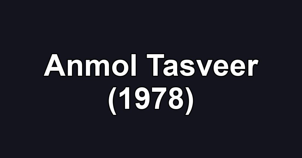 Anmol Tasveer (1978)