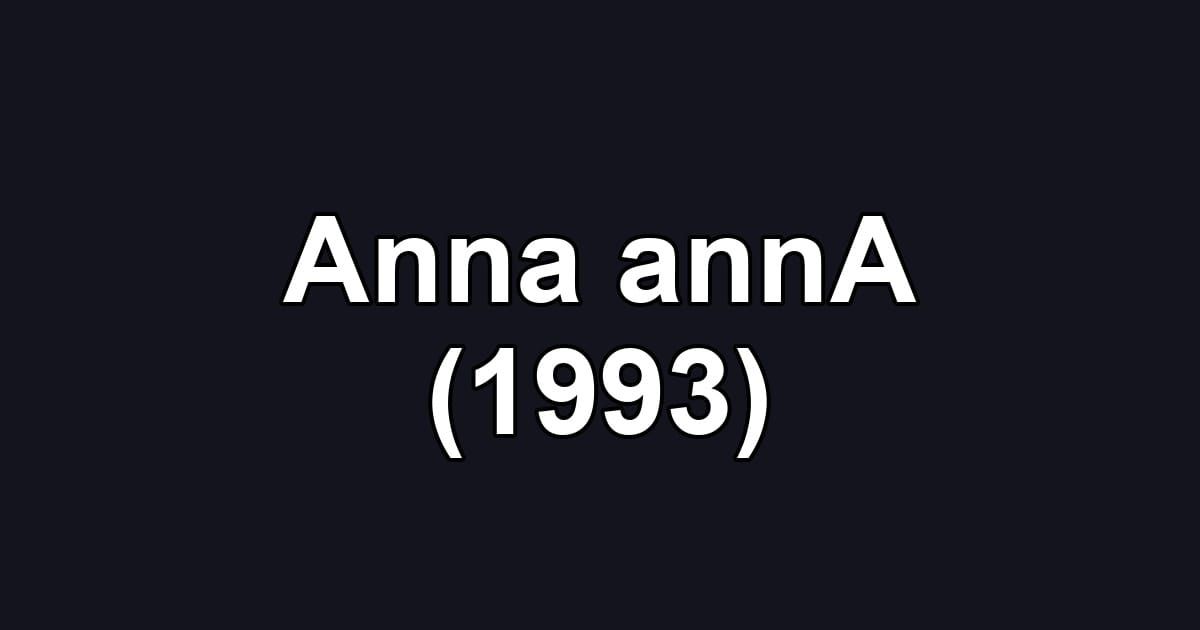 Anna annA (1993)