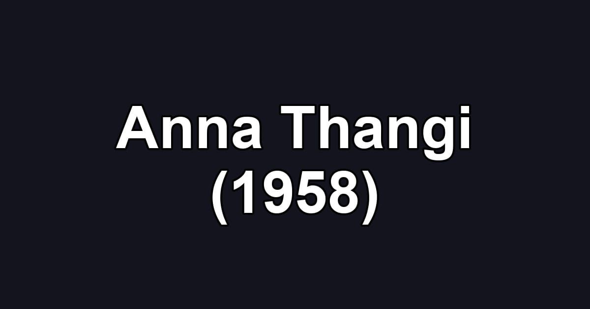 Anna Thangi (1958)