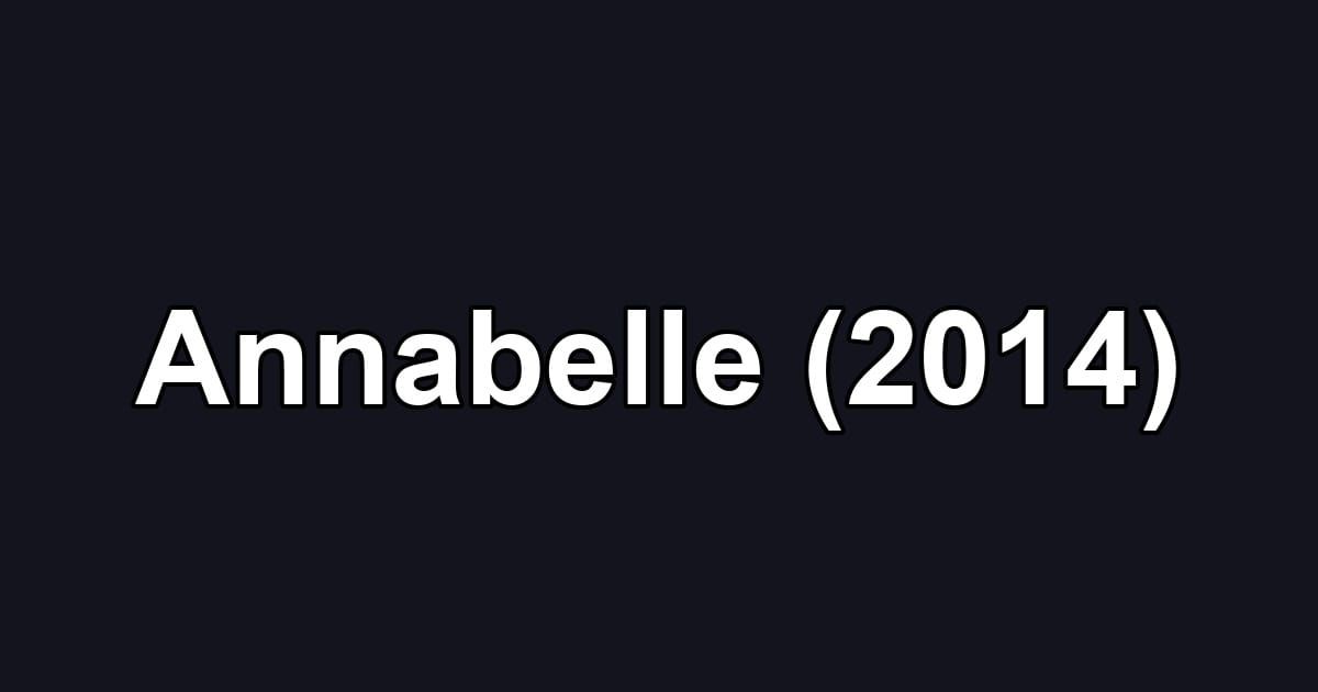 Annabelle (2014)