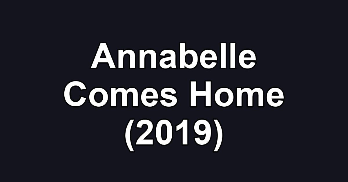 Annabelle Comes Home (2019)
