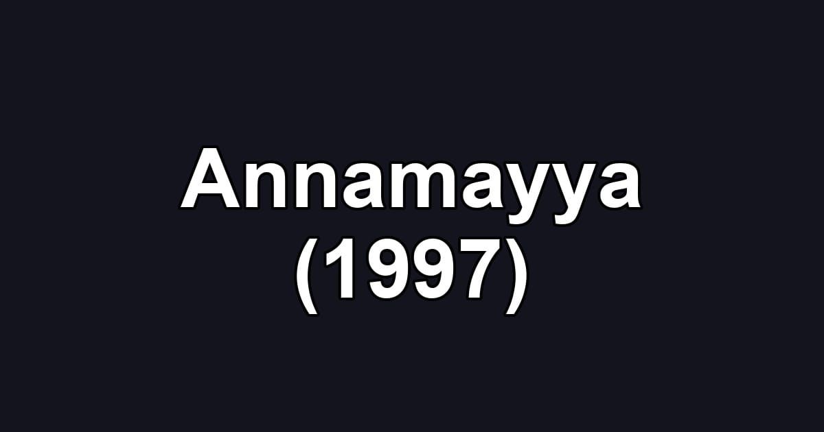 Annamayya (1997)