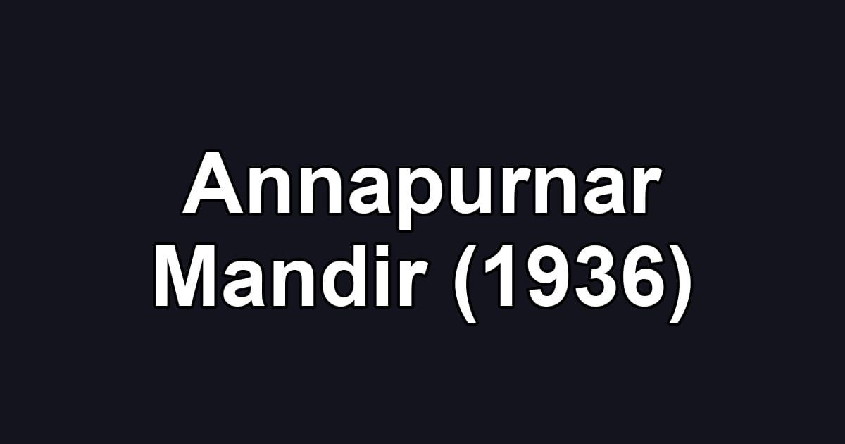 Annapurnar Mandir (1936)