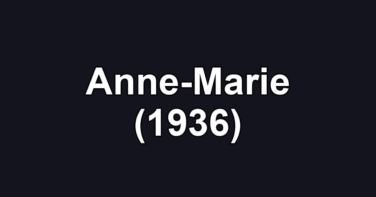 Anne-Marie (1936)