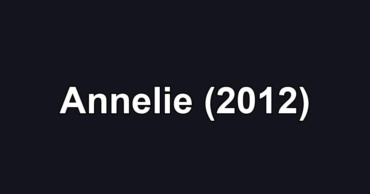 Annelie (2012)