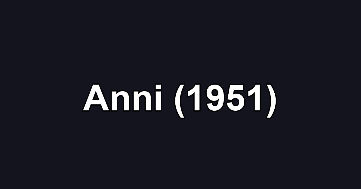 Anni (1951)