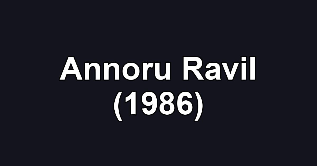 Annoru Ravil (1986)