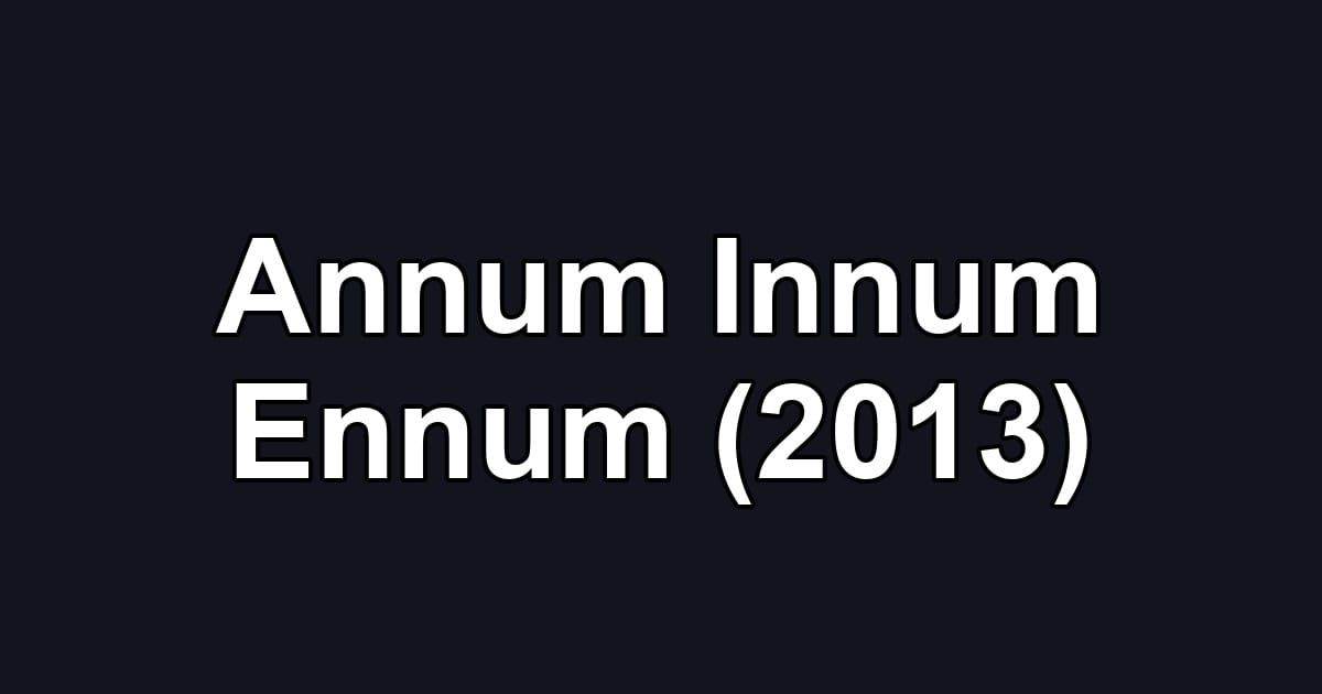 Annum Innum Ennum (2013)
