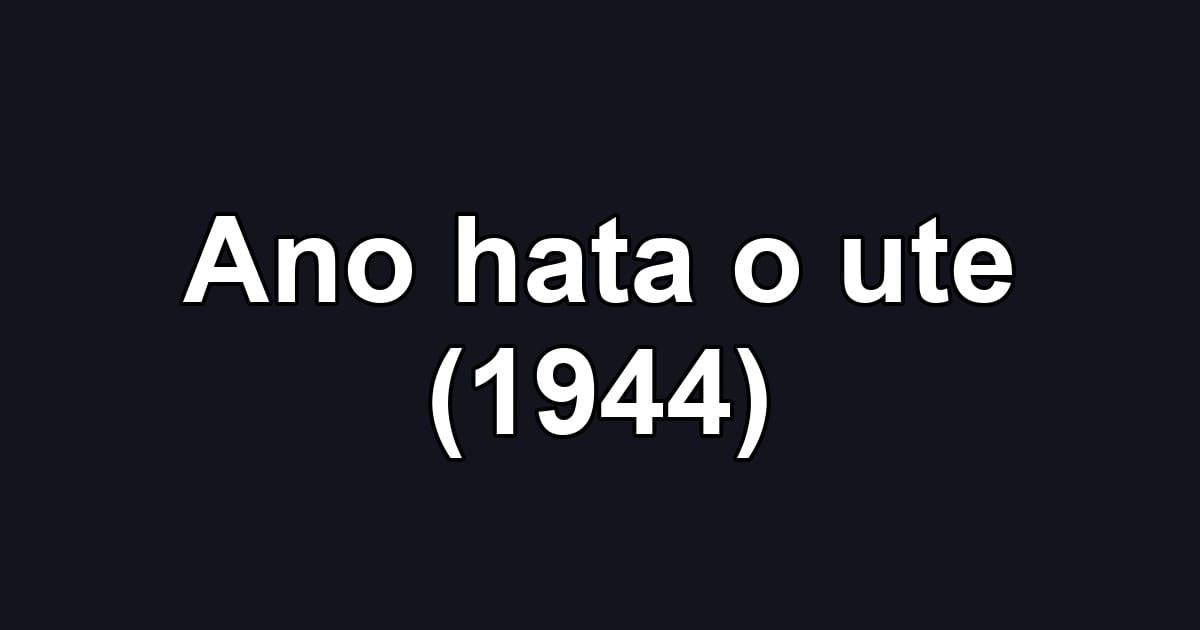 Ano hata o ute (1944)