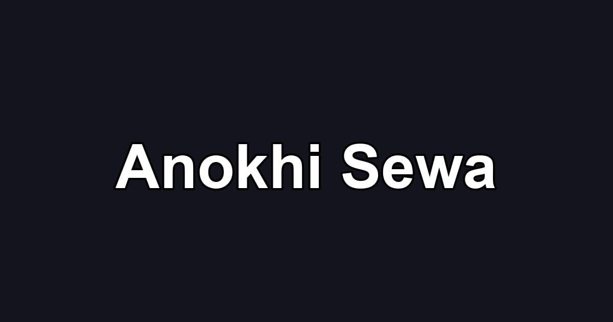 Anokhi Sewa