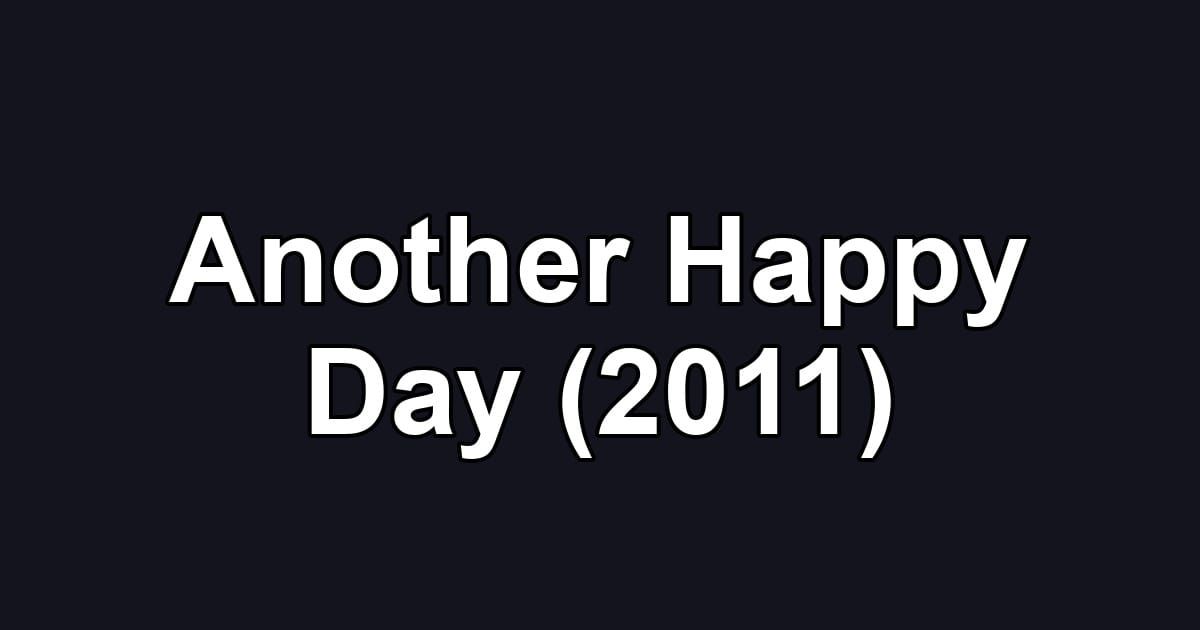 Another Happy Day (2011)