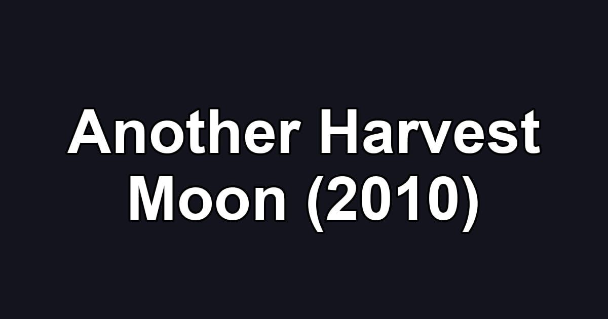 Another Harvest Moon (2010)