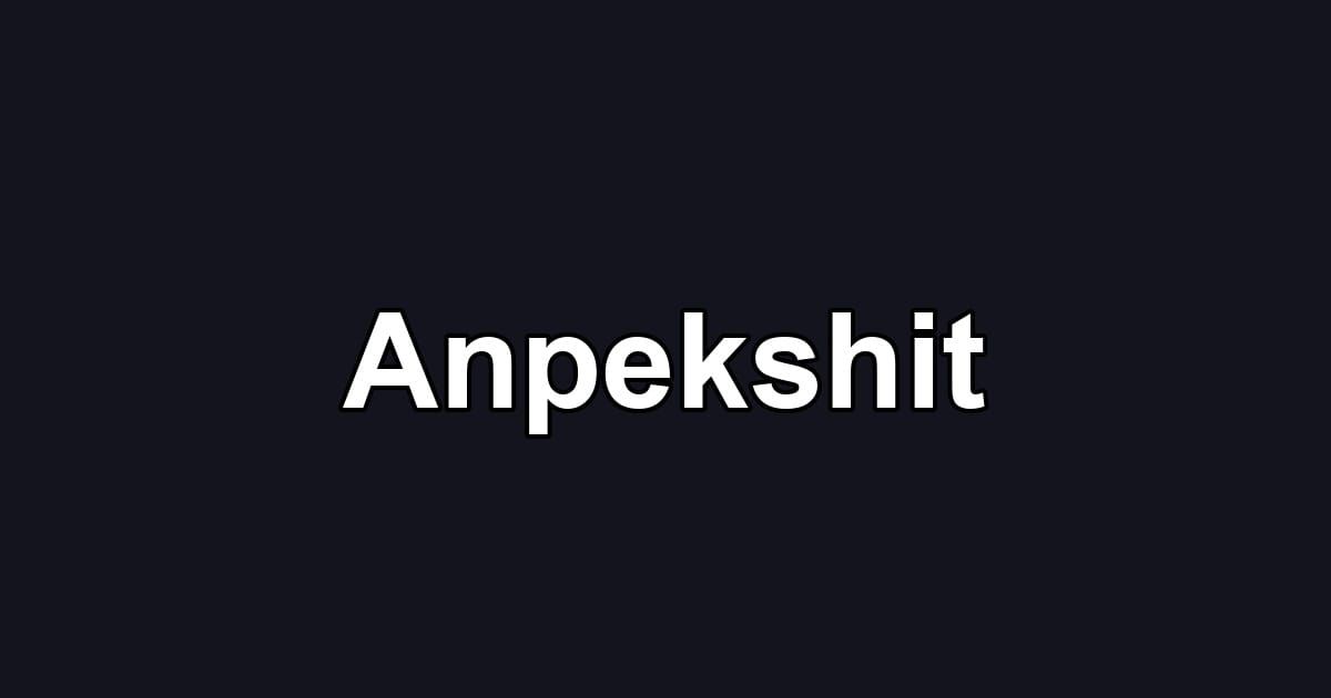 Anpekshit