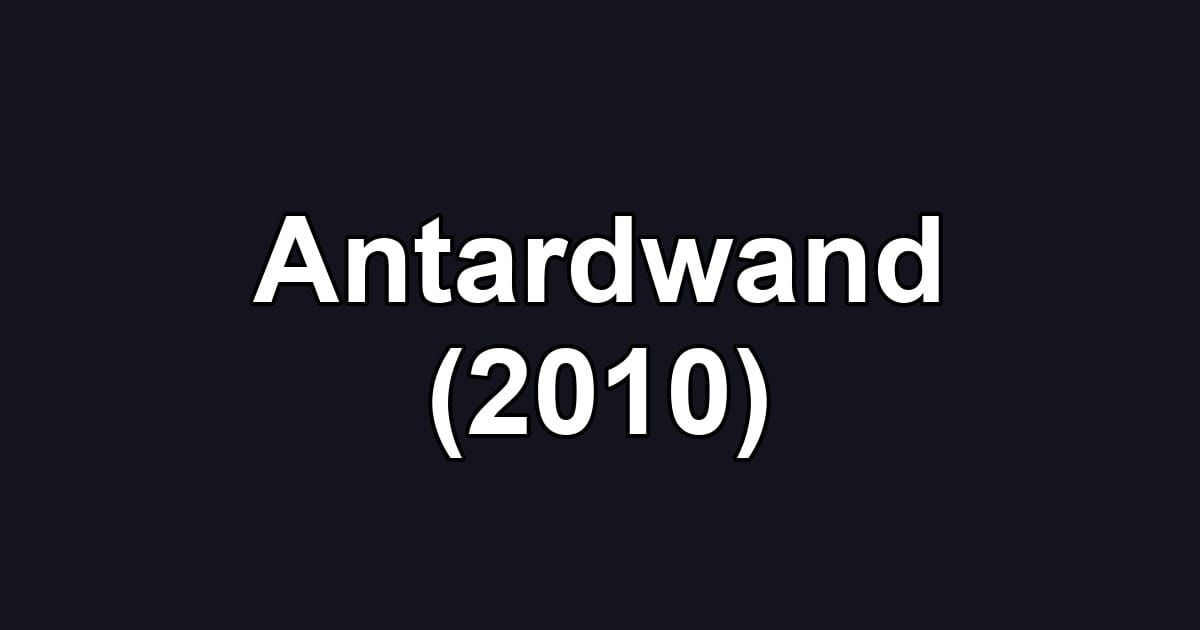 Antardwand (2010)