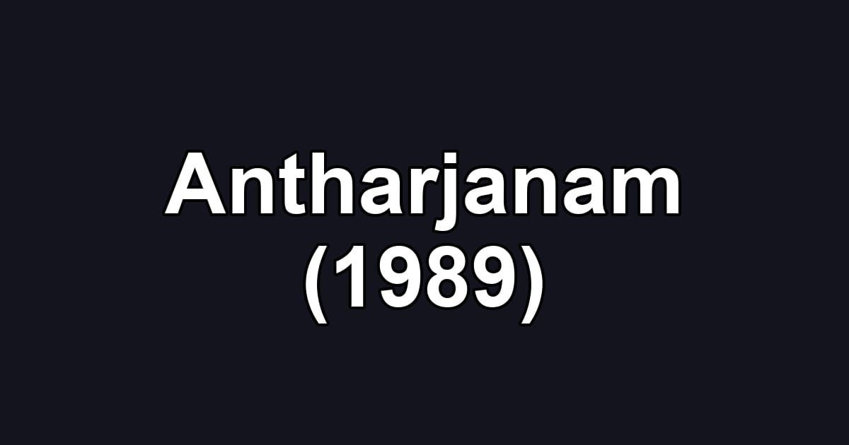 Antharjanam (1989)
