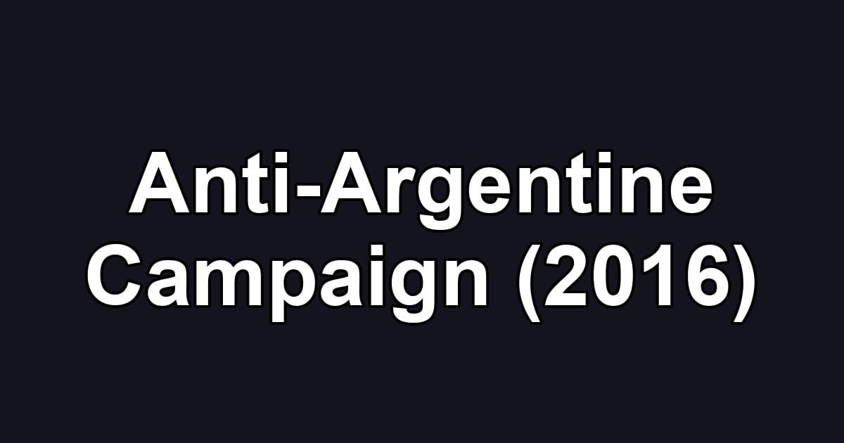Anti-Argentine Campaign (2016)