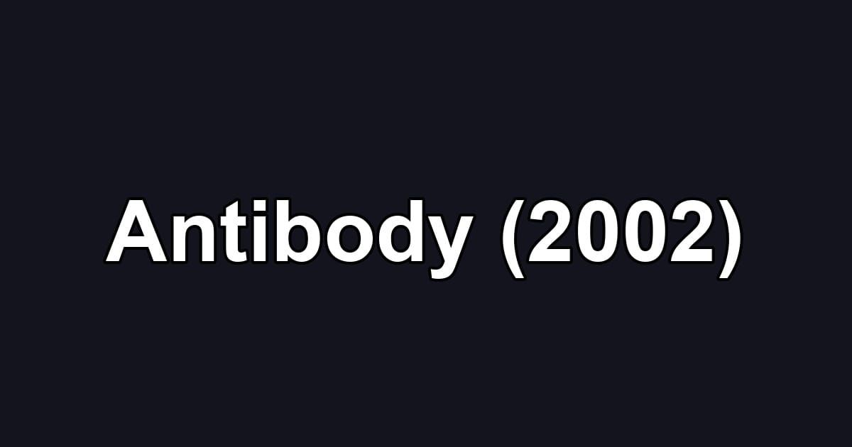 Antibody (2002)