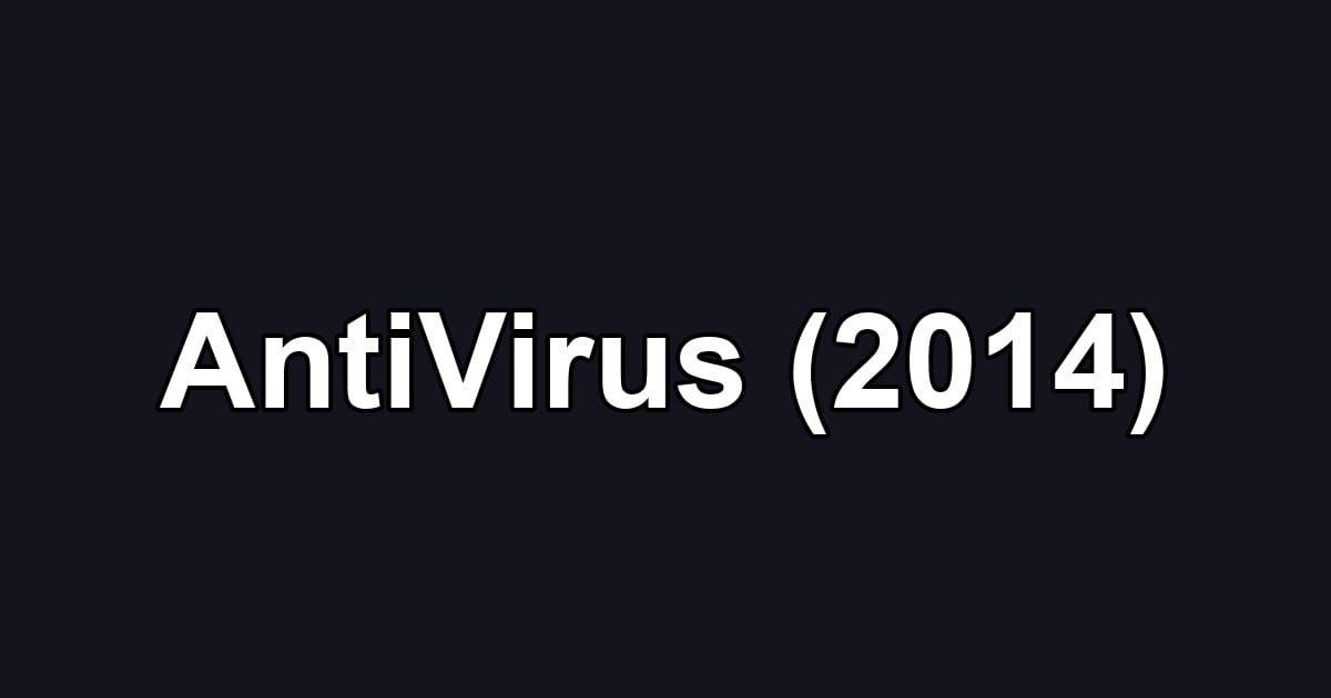 AntiVirus (2014)