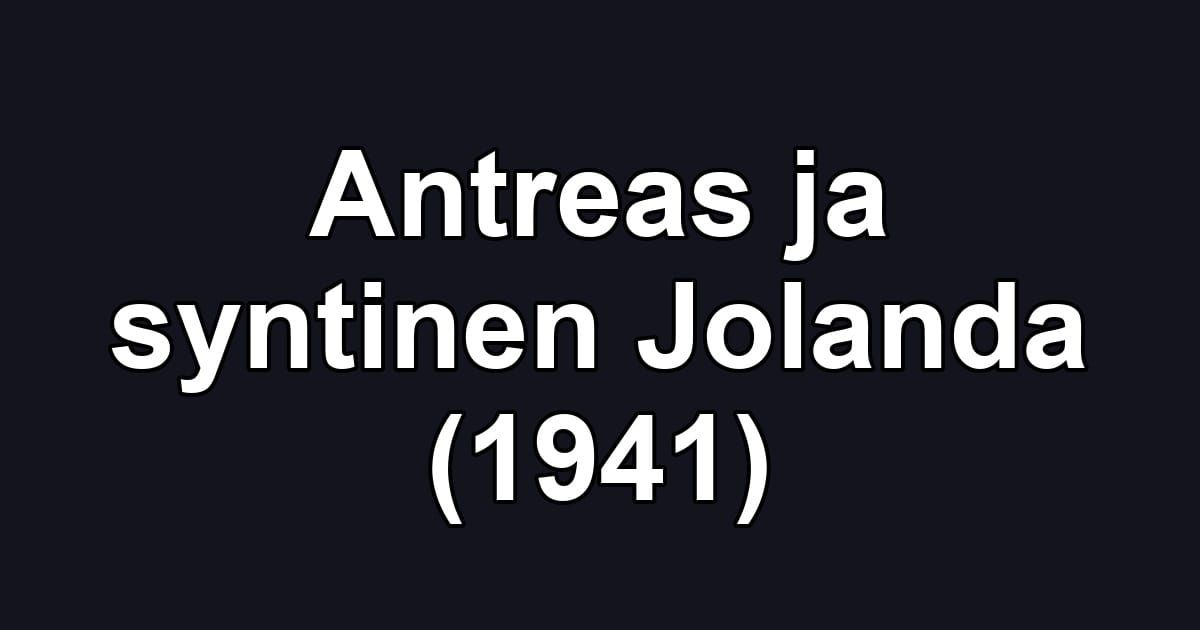 Antreas ja syntinen Jolanda (1941)