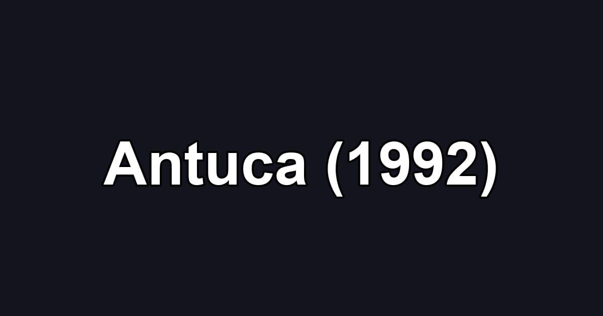 Antuca (1992)