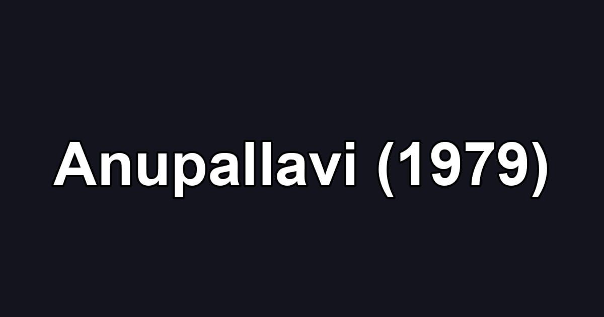 Anupallavi (1979)