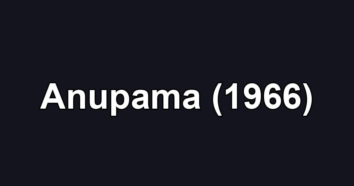 Anupama (1966)