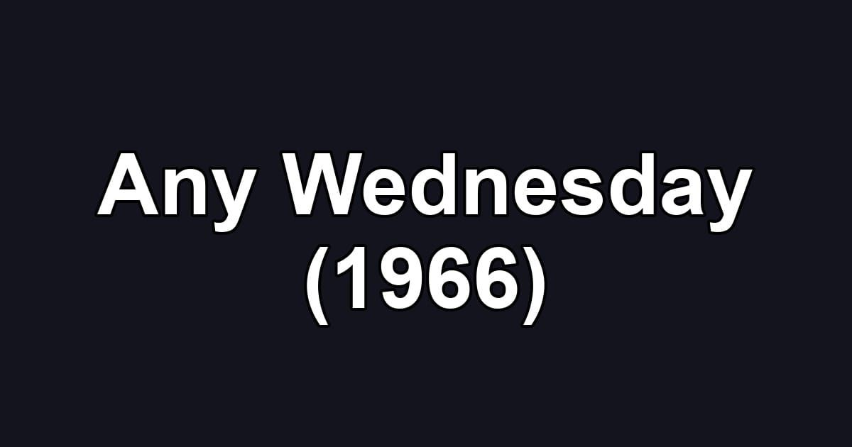 Any Wednesday (1966)