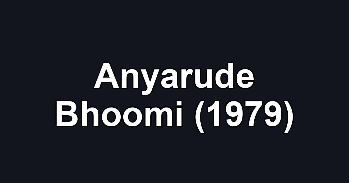 Anyarude Bhoomi (1979)