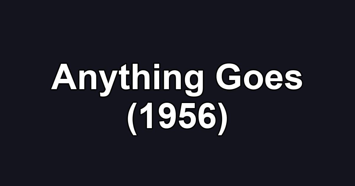 Anything Goes (1956)