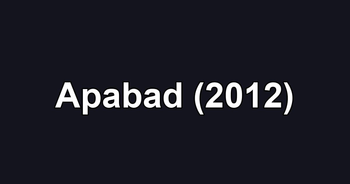 Apabad (2012)