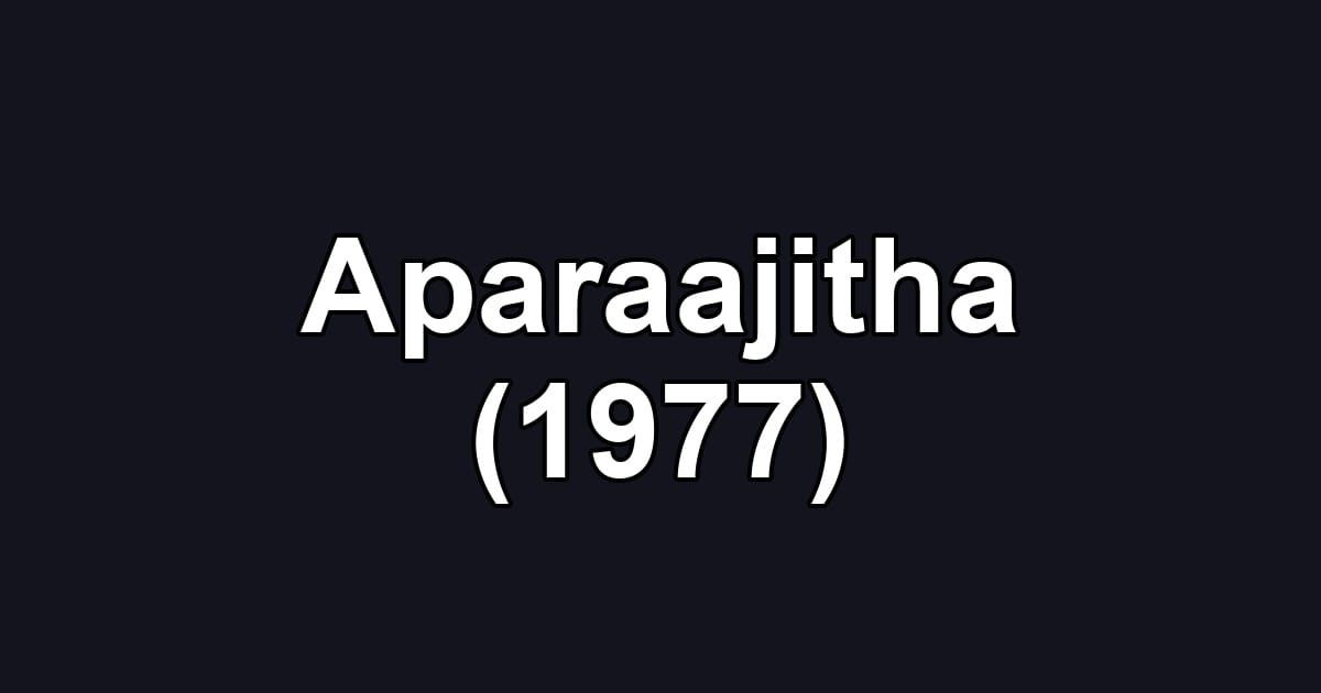 Aparaajitha (1977)