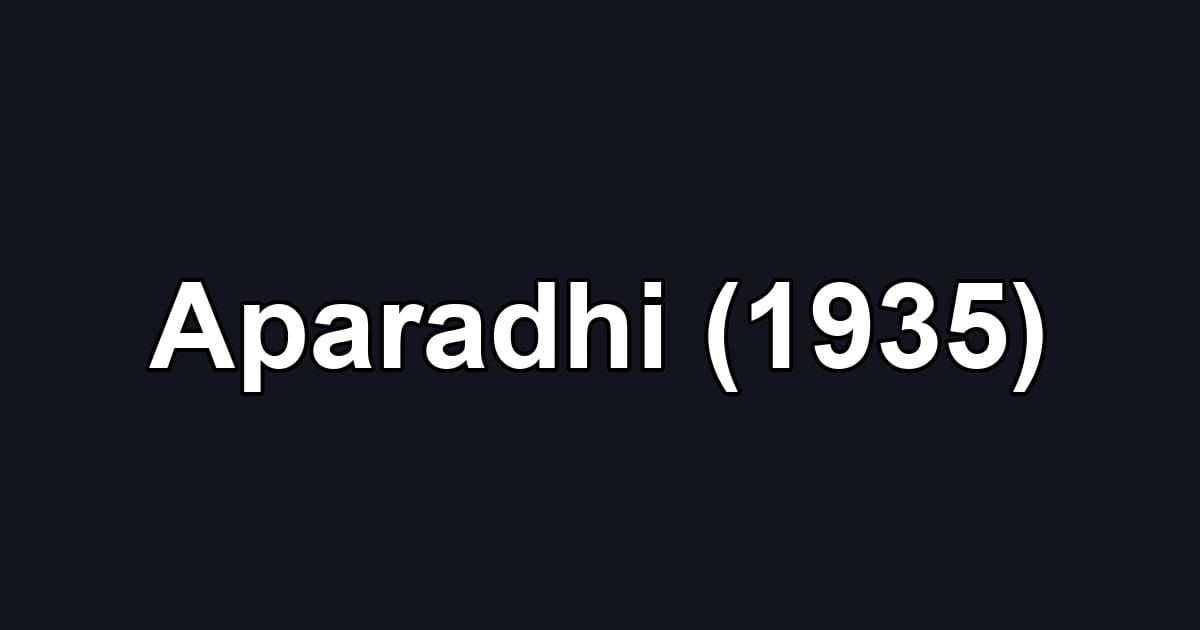 Aparadhi (1935)