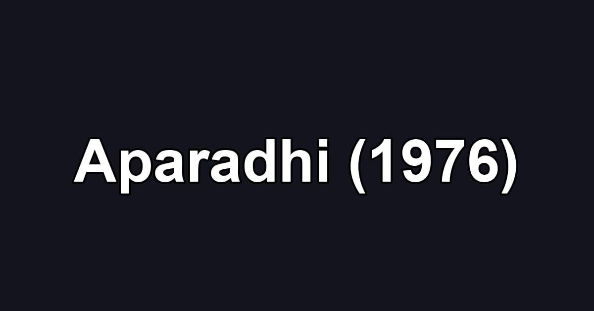Aparadhi (1976)
