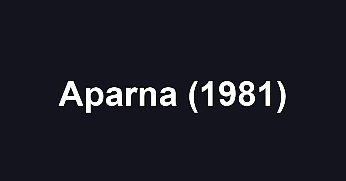 Aparna (1981)