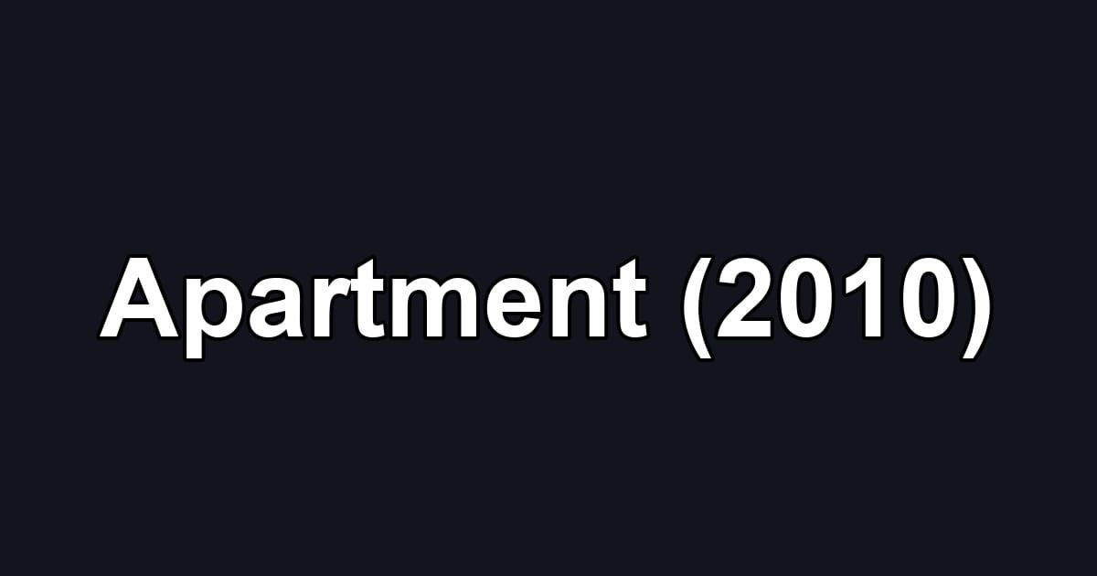 Apartment (2010)