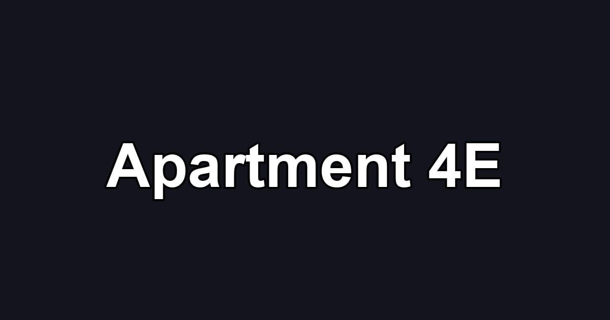 Apartment 4E