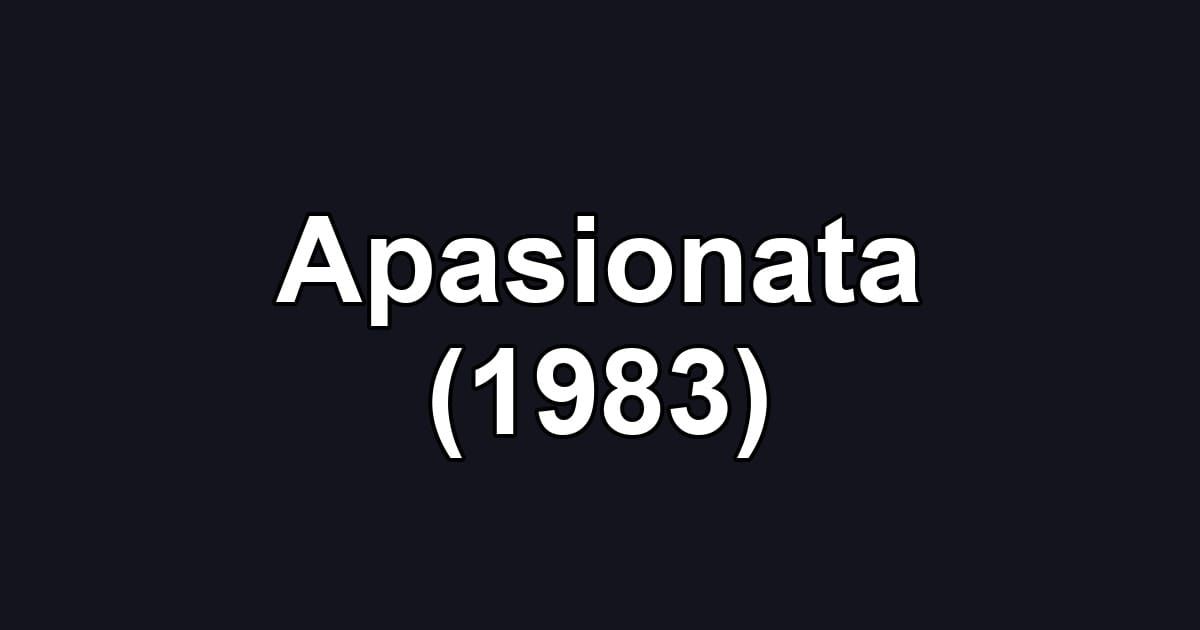 Apasionata (1983)
