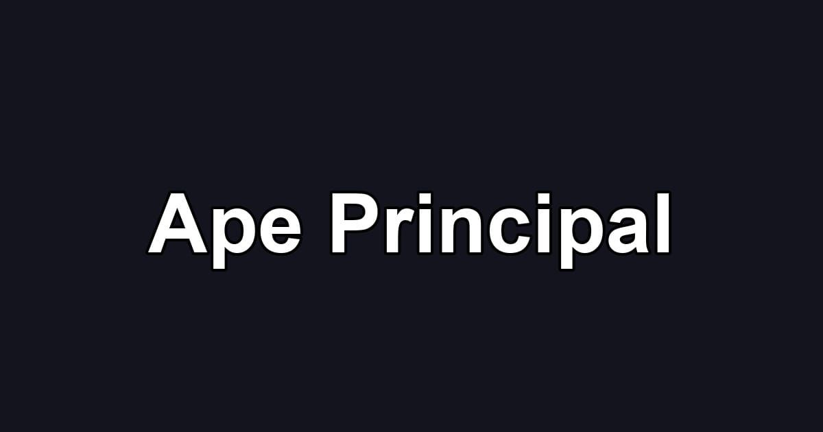 Ape Principal