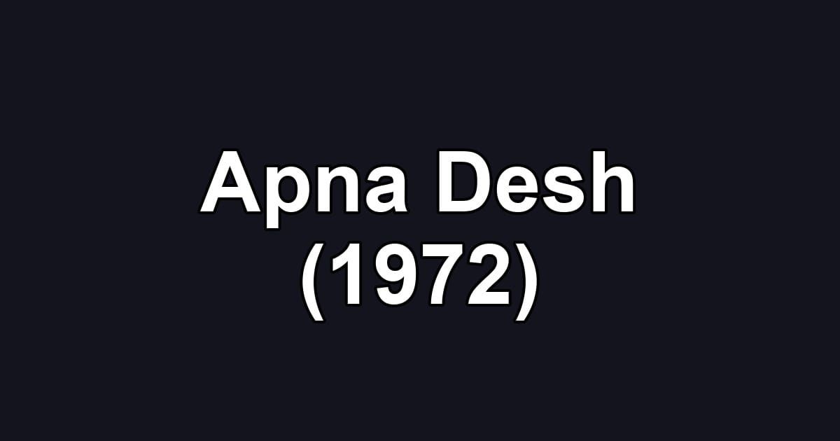 Apna Desh (1972)